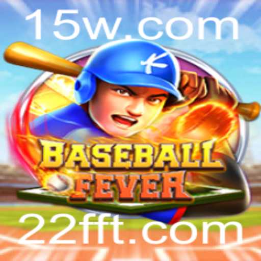 Explorando BaseballFever: Um Mergulho no Mundo da 22ff