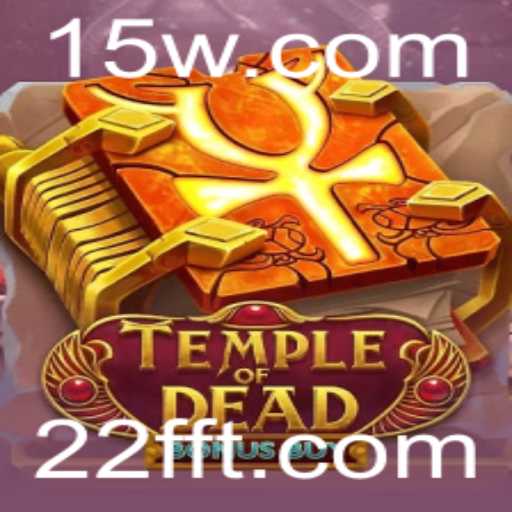 TempleofDeadBonusBuy: Aventura Emocionante no Mundo Antigo